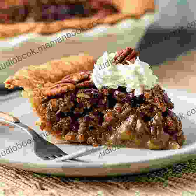 A Slice Of Pecan Pie, Apple Pie, And Banana Pudding On A Plate Deep South Dish: Homestyle Southern Recipes (Best Of The Best Presents)