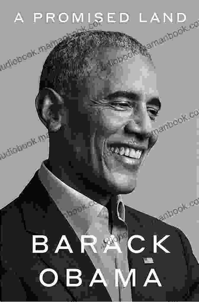 Barack Obama's Memoir A Promised Land Barack Obama