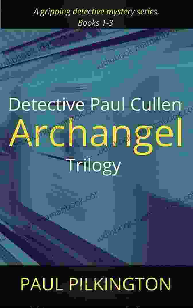 Detective Paul Cullen, A Man With A Piercing Gaze And An Air Of Determination, Stands In The Shadows, His Raincoat Billowing In The Wind. Long Gone: Detective Paul Cullen Archangel Trilogy (DCI Paul Cullen Mysteries 1)