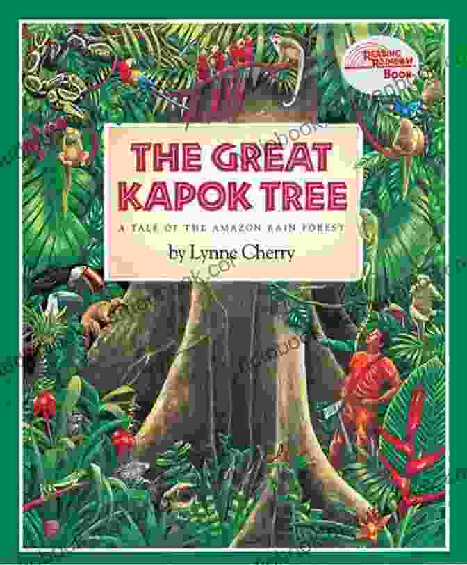 Indigenous People Interacting With A Great Kapok Tree, Demonstrating Its Cultural And Spiritual Importance. The Great Kapok Tree J B Snow