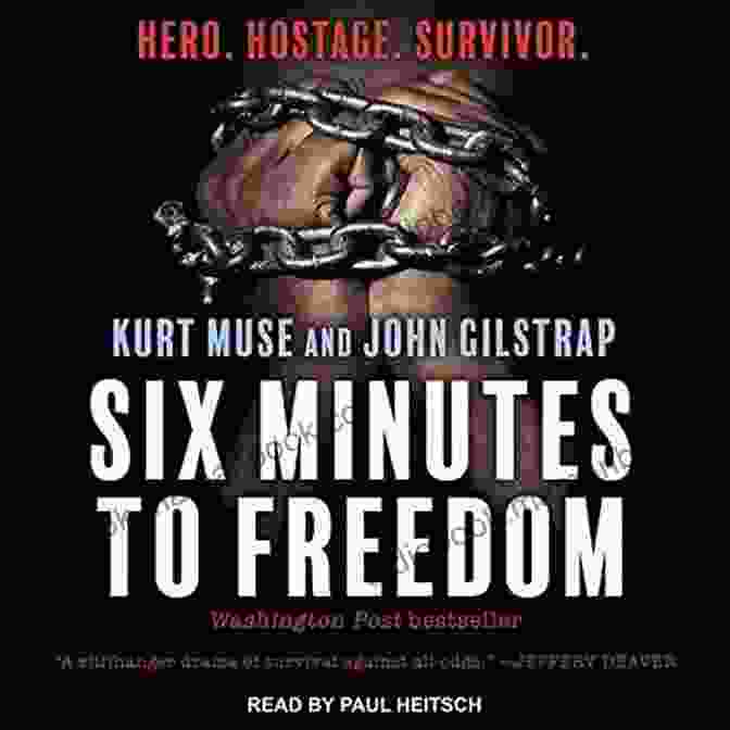 Kurt Muse, Author Of Six Minutes To Freedom Six Minutes To Freedom Kurt Muse