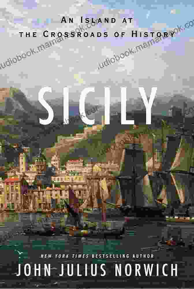 Sicily: An Island At The Crossroads Of History | Sicilian History, Culture, And Archaeology Sicily: An Island At The Crossroads Of History
