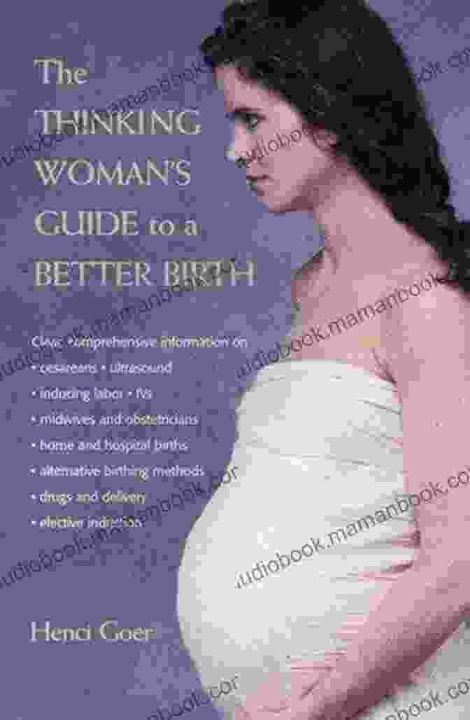 The Thinking Woman's Guide To A Better Birth Book Cover The Thinking Woman S Guide To A Better Birth