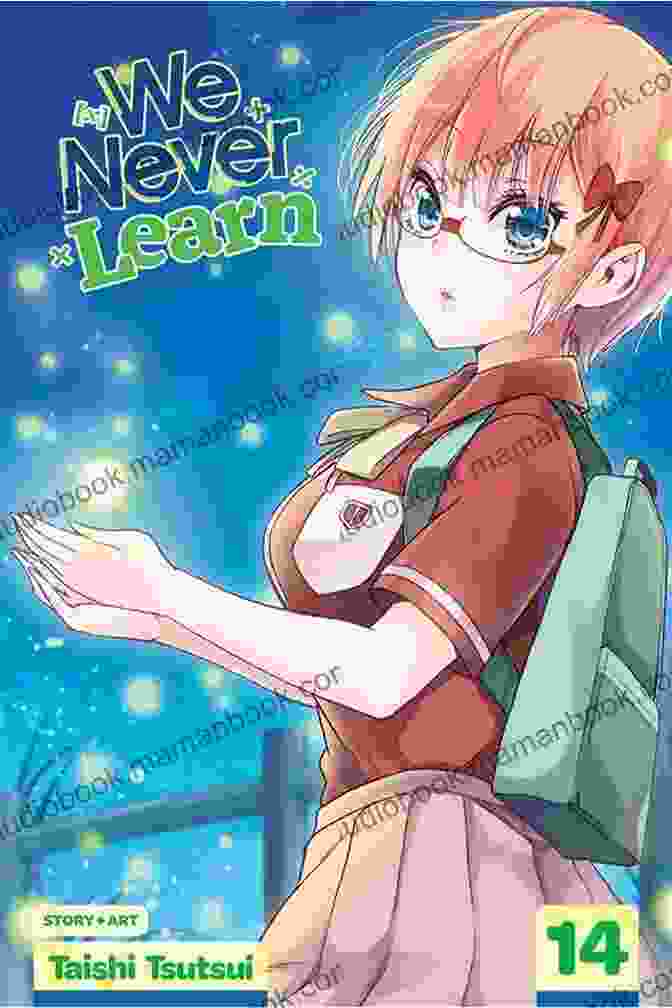 We Never Learn Vol 14 Cover We Never Learn Vol 14: The Clockwork Fireflies Yearn For The Snow Flurries Of X