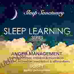 Anger Management Help For Temper Irritation Frustration: Sleep Learning Hypnosis Relaxation Meditation Affirmations Jupiter Productions