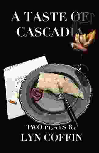 A Taste Of Cascadia Lyn Coffin