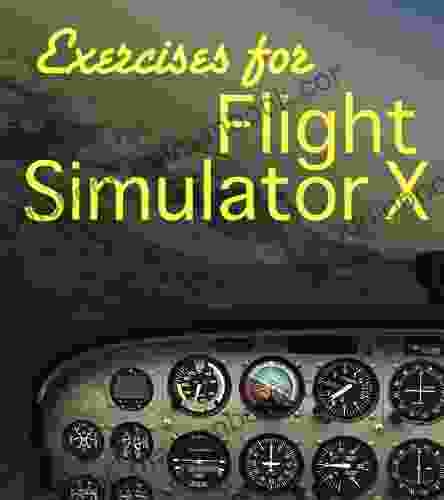 Exercises For Flight Simulator X