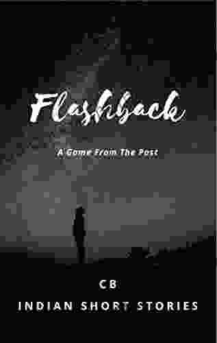 FLASHBACK: A Game From The Past (Indian Short Stories)