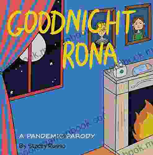 Goodnight Rona: A Pandemic Parody