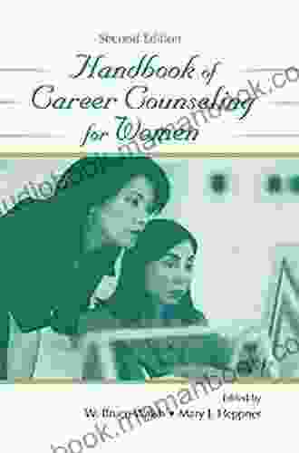 Handbook Of Career Counseling For Women (Contemporary Topics In Vocational Psychology Series)