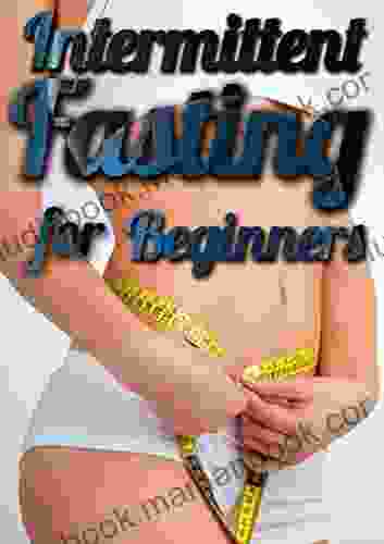 Intermittent Fasting For Beginners (weight Loss Programs Weight Loss Tips Weight Loss Quick Weight Loss Weight Loss Diet)