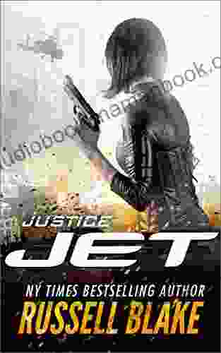 JET Justice: (Volume 6) Russell Blake