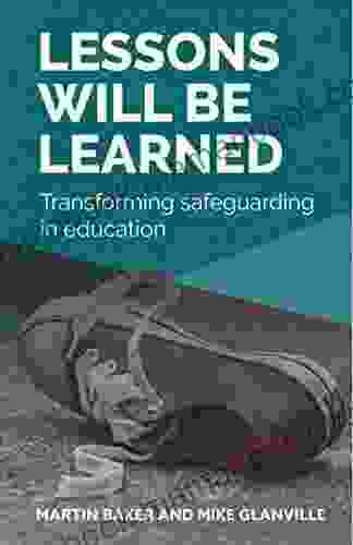 Lessons Will Be Learned: Transforming Safeguarding In Education