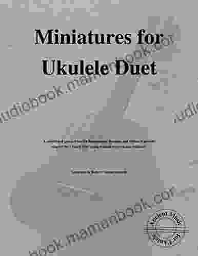 Miniatures For Ukulele Duet: Ancient Music For Ukulele #3