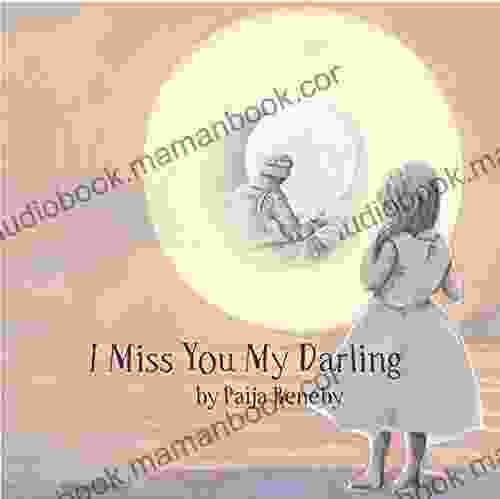 I Miss You My Darling