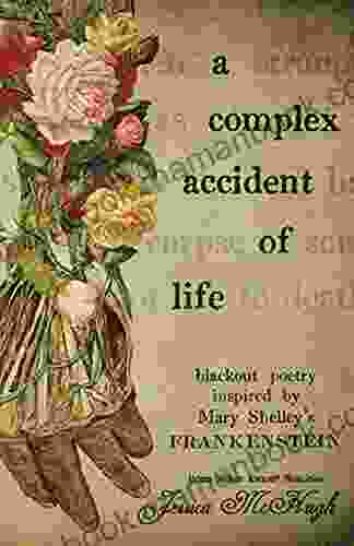 A Complex Accident Of Life