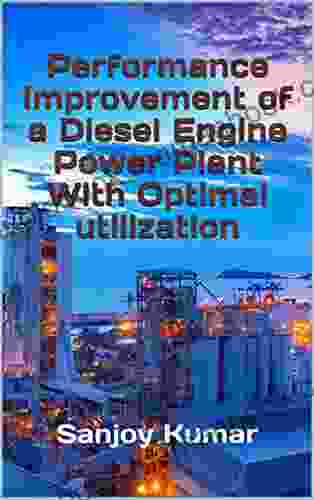 Performance Improvement Of A Diesel Engine Power Plant With Optimal Utilization