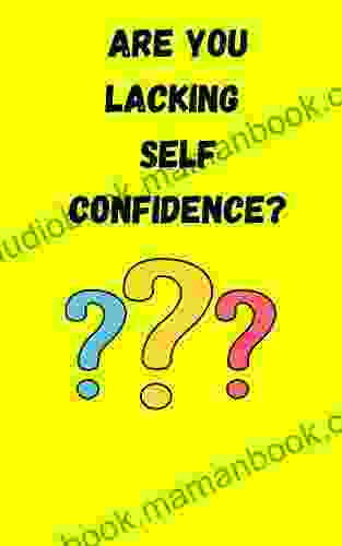 ARE YOU LACKING SELF CONFIDENCE??: READ THIS MICRO AND FIND OUT