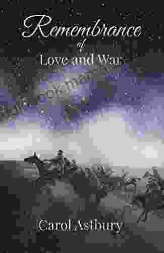Remembrance Of Love And War