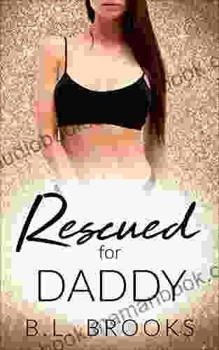 Rescued For Daddy (Please Me Daddy 43)