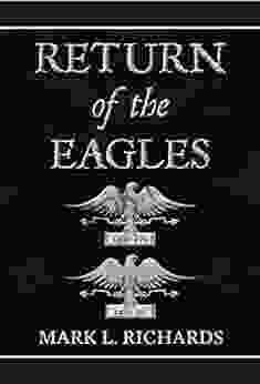 Return Of The Eagles (Tribune Valerius And Centurion Marcellus 2)