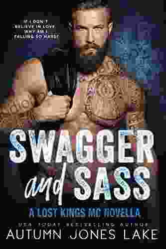 Swagger And Sass: A Lost Kings MC Novella