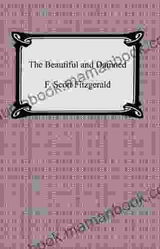 The Beautiful And Damned With Biographical Introduction