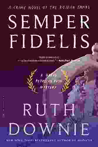 Semper Fidelis: A Crime Novel Of The Roman Empire (Medicus Novels 5)