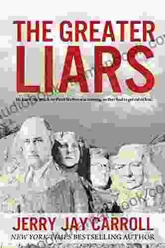 The Greater Liars Jerry Jay Carroll