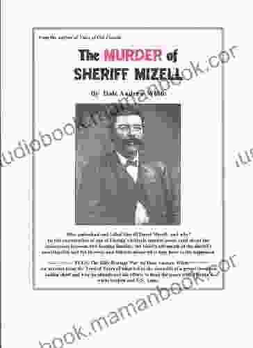 The Murder Of Sheriff Mizell