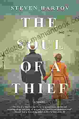 The Soul Of A Thief: A Novel