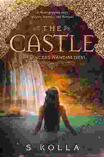 The Castle Of Princess Nandini Devi: Indian Royal Romance (The Castle 1)